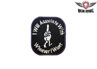 I Will Associate With Whoever I Want Vest Patch